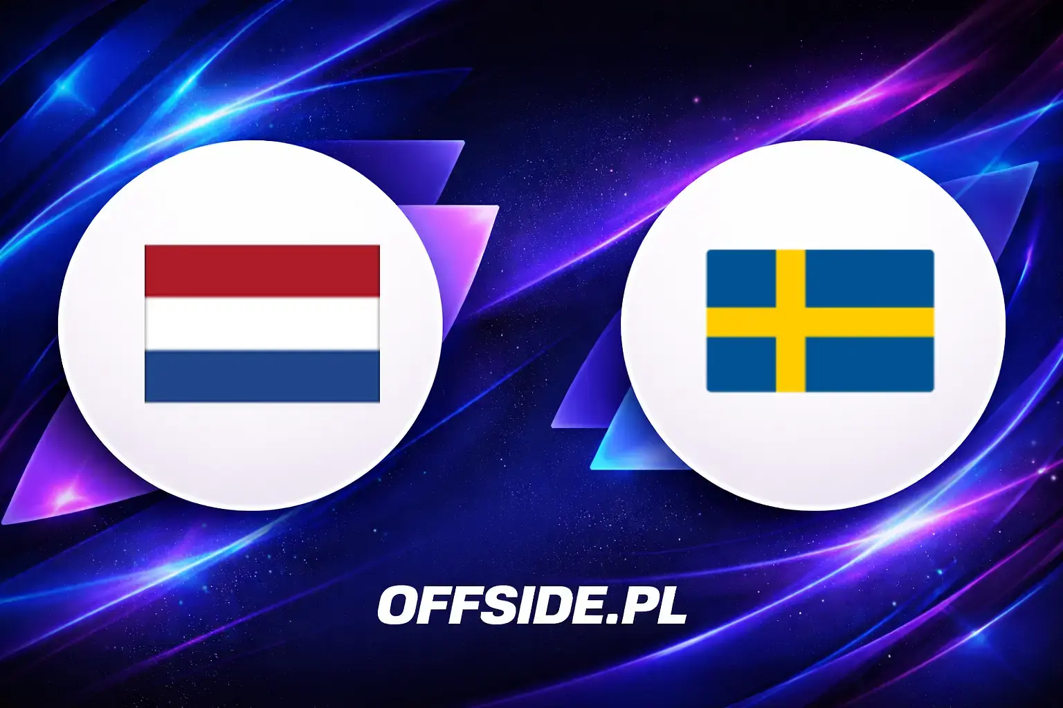 Składy: Holandia vs Szwecja (20.06.2026)