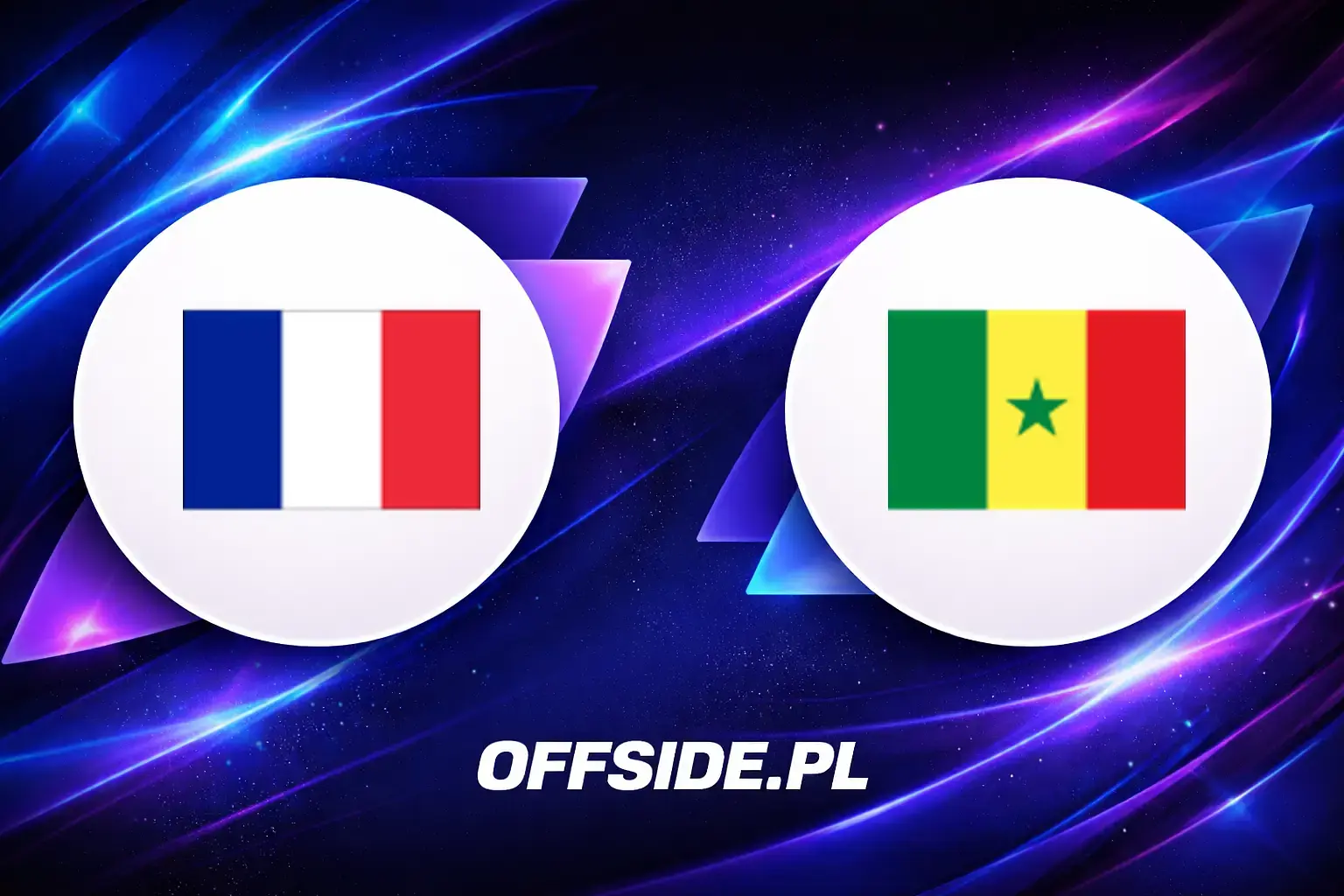 Oceny: Francja vs Senegal (16.06.2026)