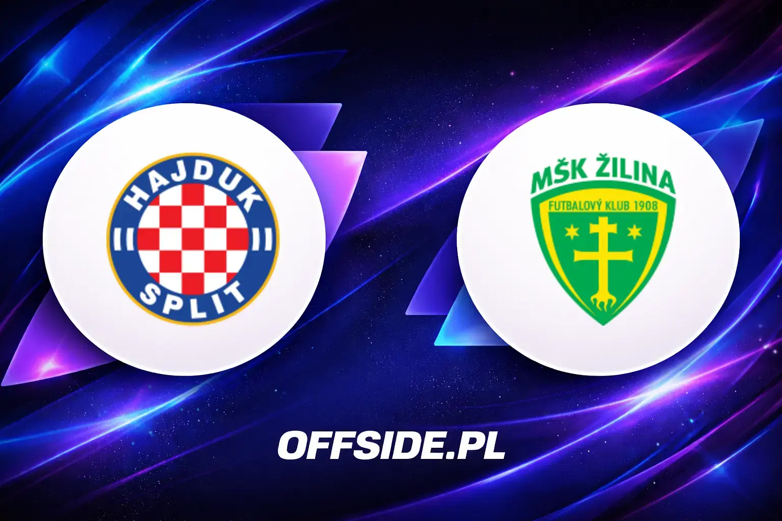 Składy: HNK Hajduk Split vs Žilina (09.07.2026)