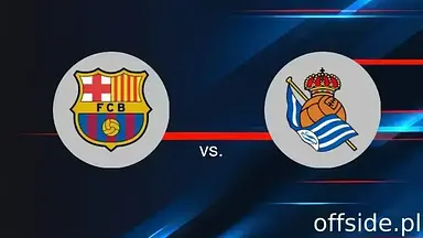 FC Barcelona - Real Sociedad: transmisja, gdzie oglądać? | 02.03.2025