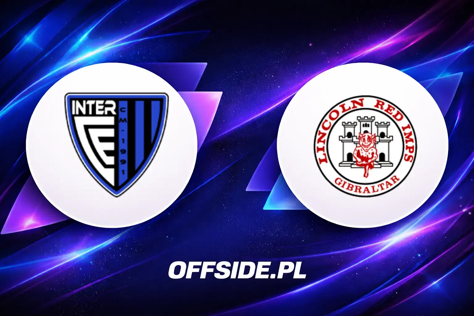 Składy: Inter Club d'Escaldes vs Lincoln Red Imps FC (14.07.2026)