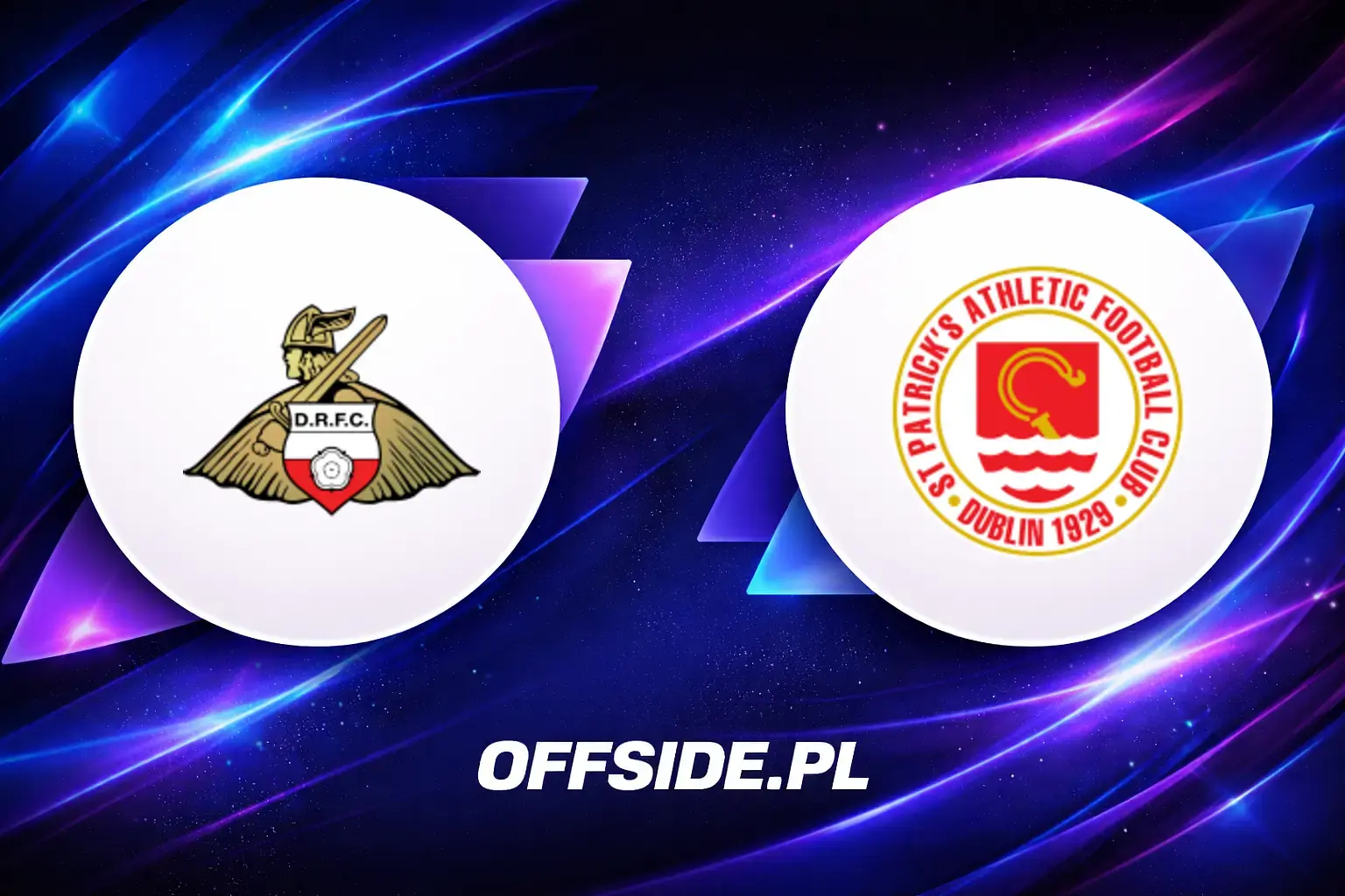 Składy: Doncaster vs St Patrick's Athl. (14.07.2026)