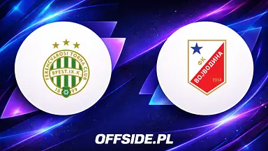 Znamy skład Ferencvarosi TC na mecz z Vojvodina