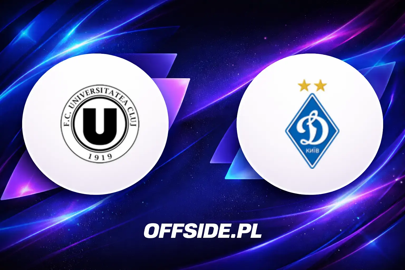 Składy: Universitatea Cluj vs Dynamo Kijów (16.07.2026)