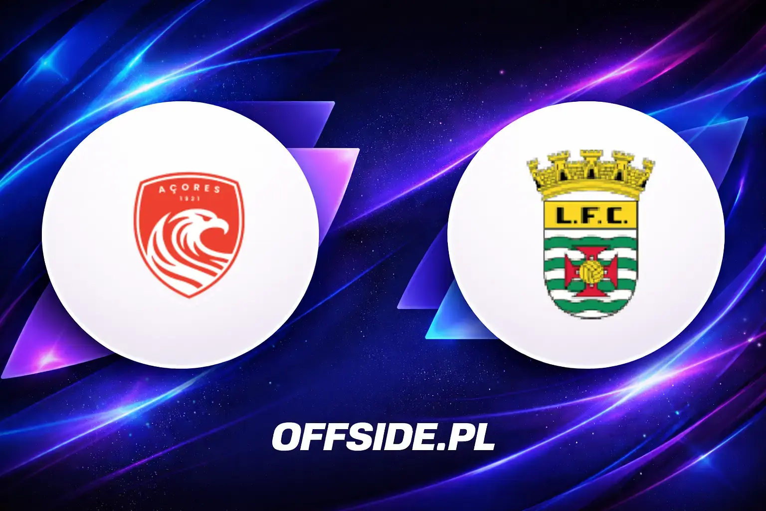 Składy: Santa Clara vs Leça (15.07.2026)