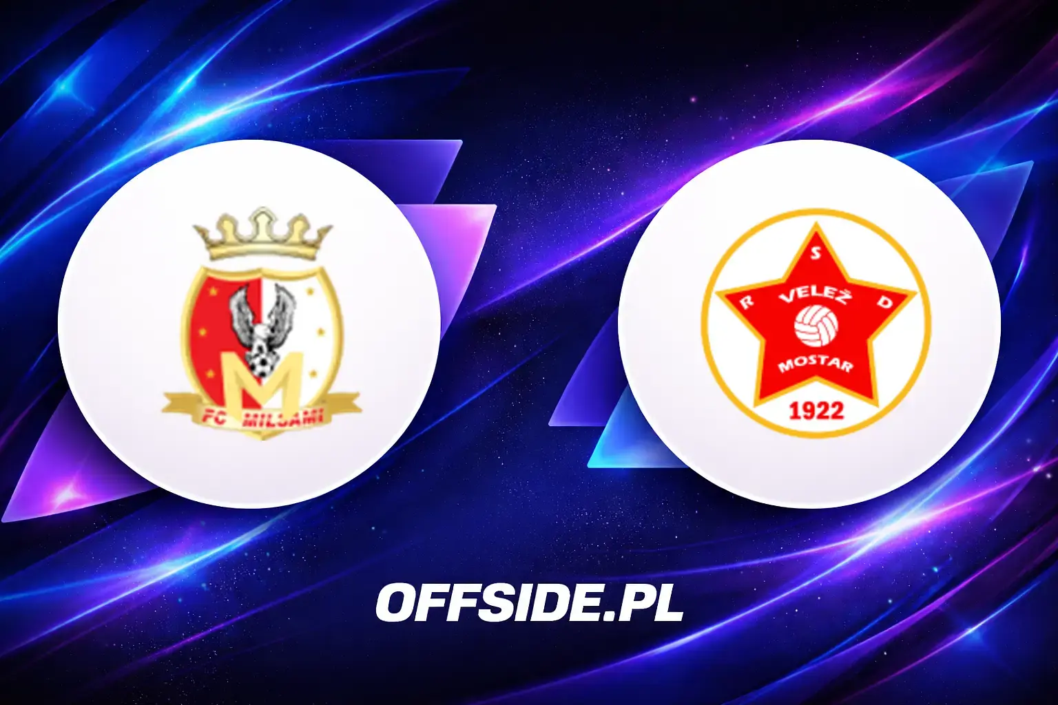 Składy: Milsami Orhei vs Velež (16.07.2026)