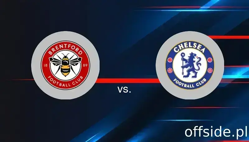 Brentford - Chelsea Londyn: gdzie oglądać? Transmisja TV i online