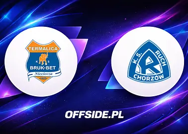 Bruk-Bet Termalica Nieciecza - Ruch Chorzów: gdzie oglądać