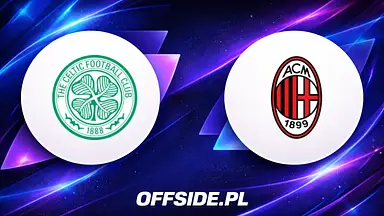 Celtic - AC Milan oficjalne składy