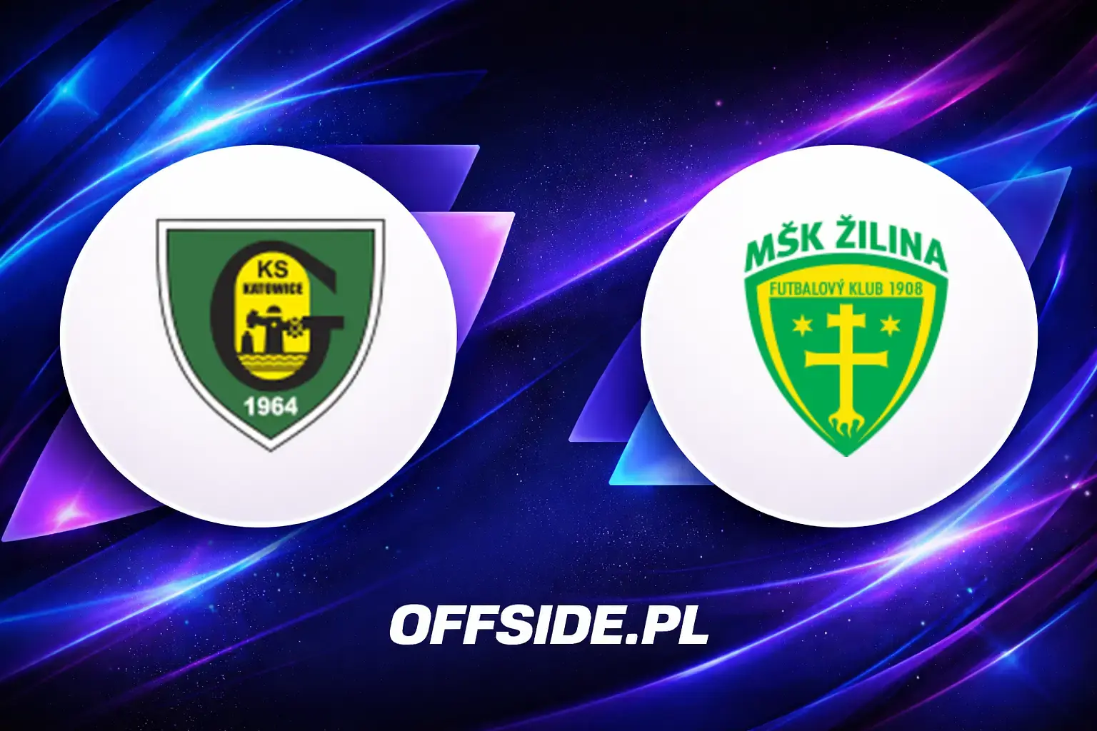 Składy: GKS Katowice vs Žilina (30.07.2026)
