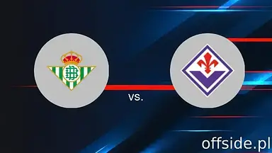 Real Betis - Fiorentina: transmisja, gdzie oglądać? | 01.05.2025
