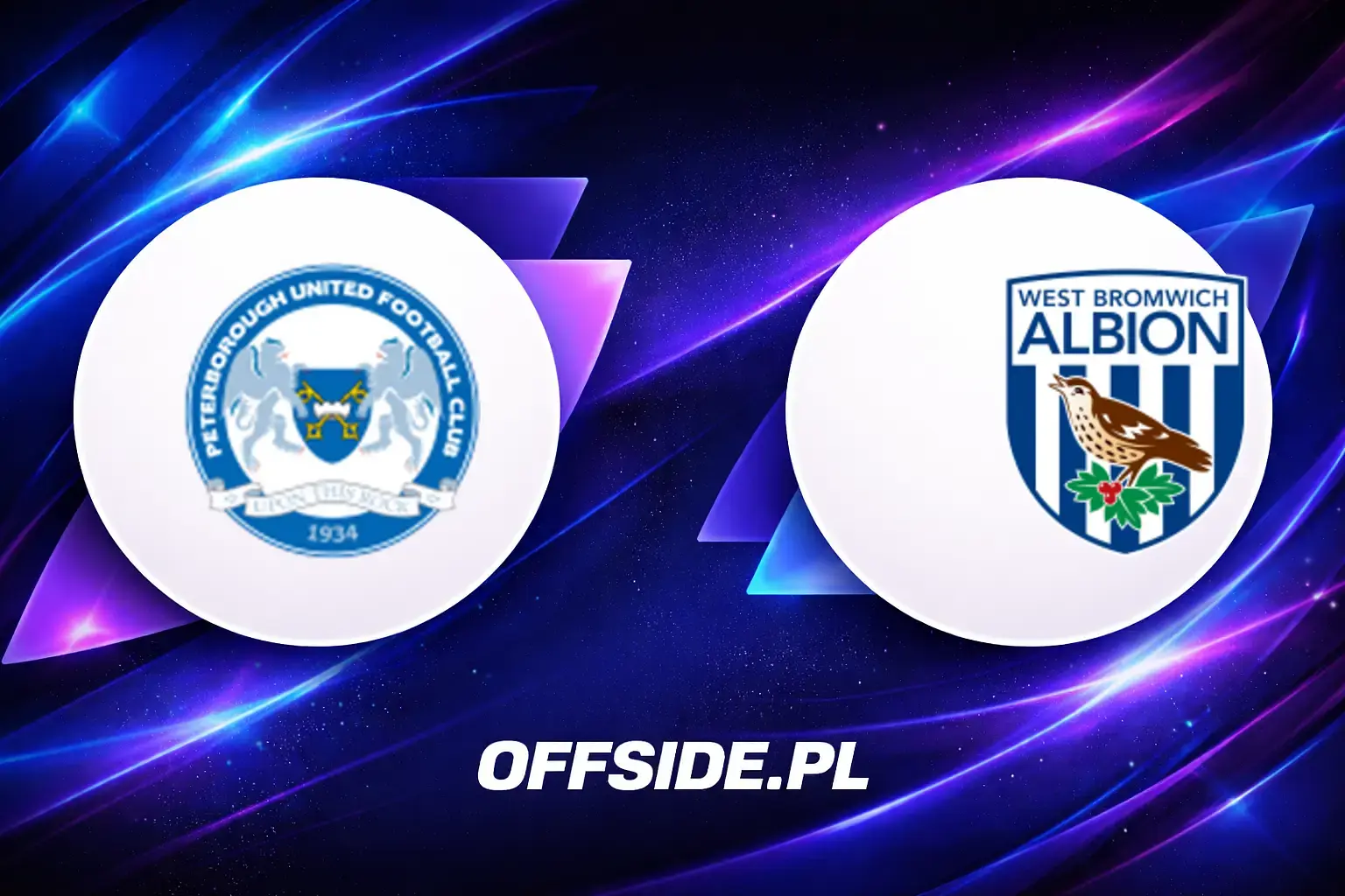 Składy: Peterborough vs West Brom (01.08.2026)