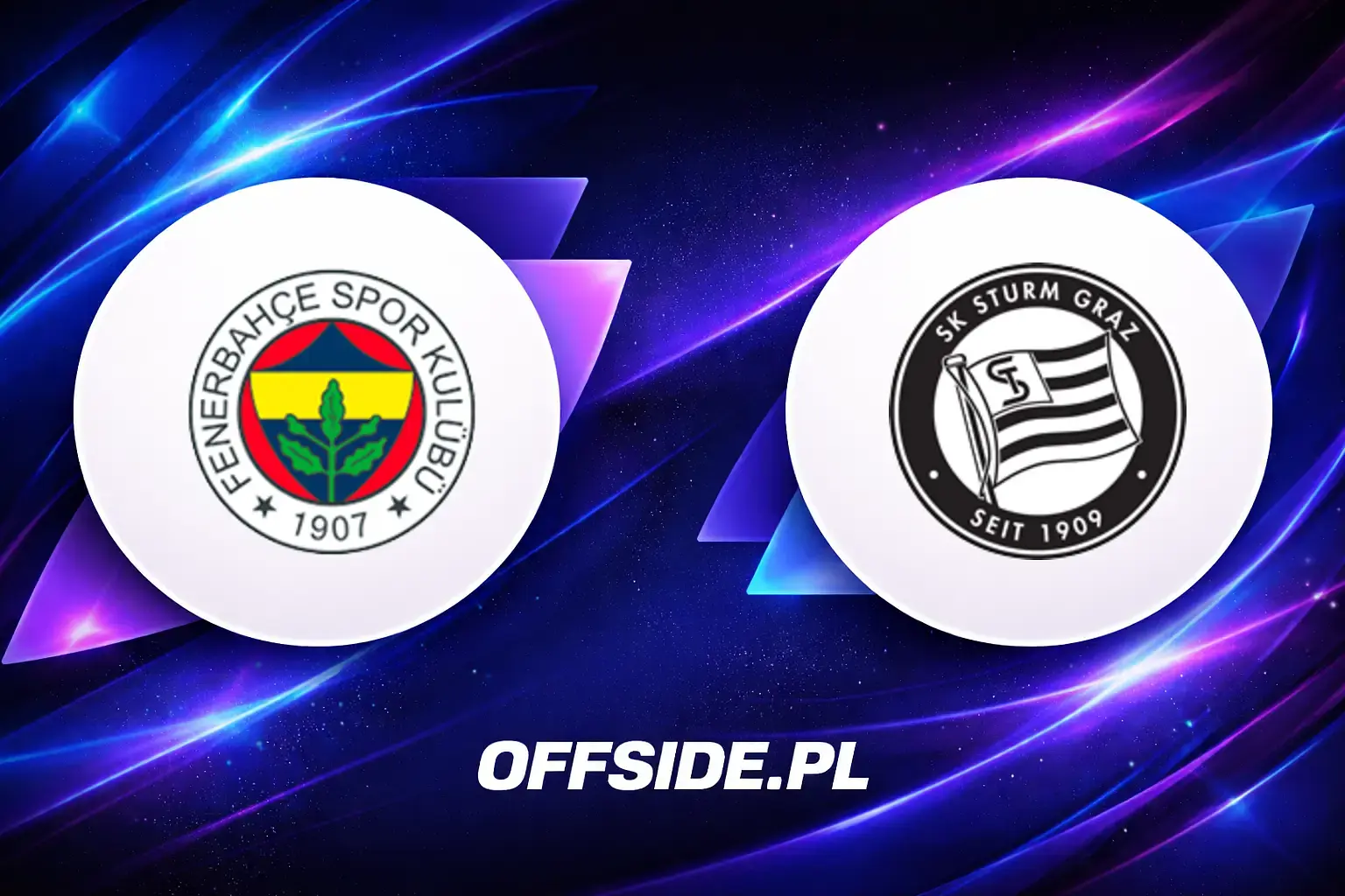 Składy: Fenerbahce vs Sturm Graz (05.08.2026)