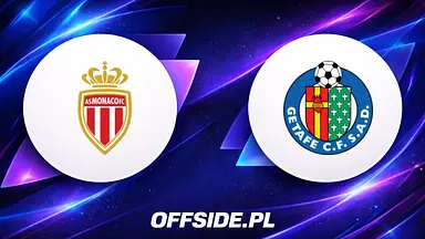 AS Monaco - Getafe transmisja. Gdzie oglądać mecz towarzyski 06.08.2026 online?
