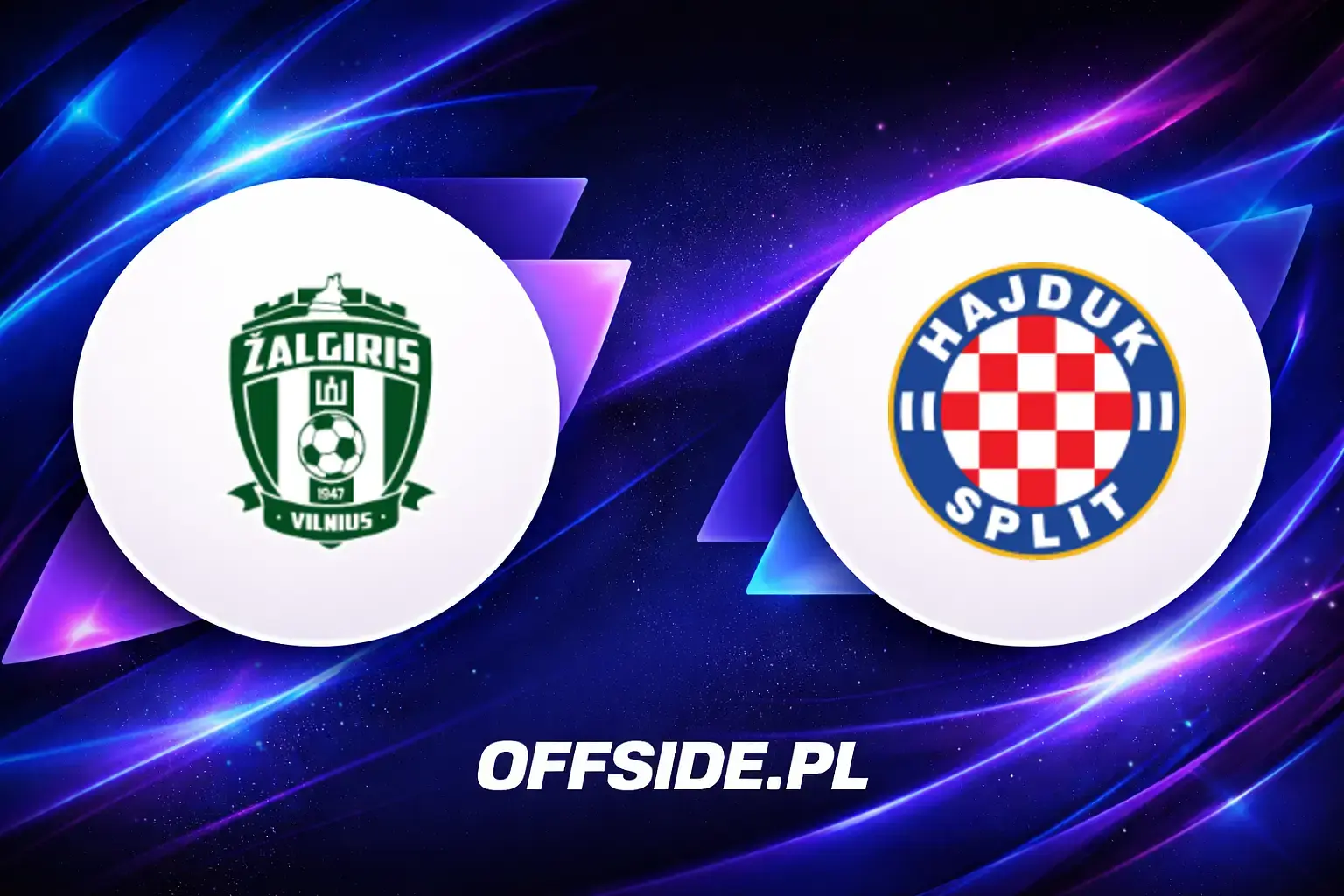 Składy: FK Zalgiris Vilnius vs HNK Hajduk Split (06.08.2026)