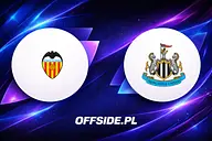Valencia - Newcastle United: gdzie oglądać mecz towarzyski 8.08.2026, transmisja TV i online