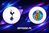 Tottenham - Getafe: gdzie obejrzeć transmisję meczu towarzyskiego 8.08.2026? Składy i analiza taktyczna