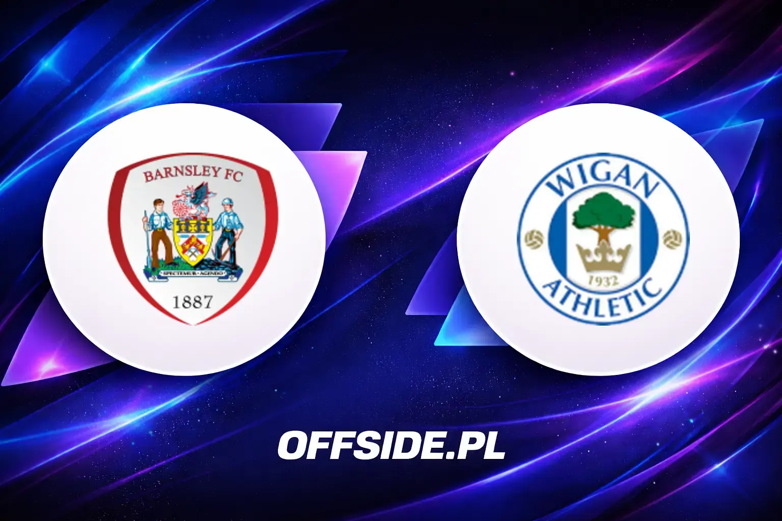 Składy: Barnsley vs Wigan (08.08.2026)