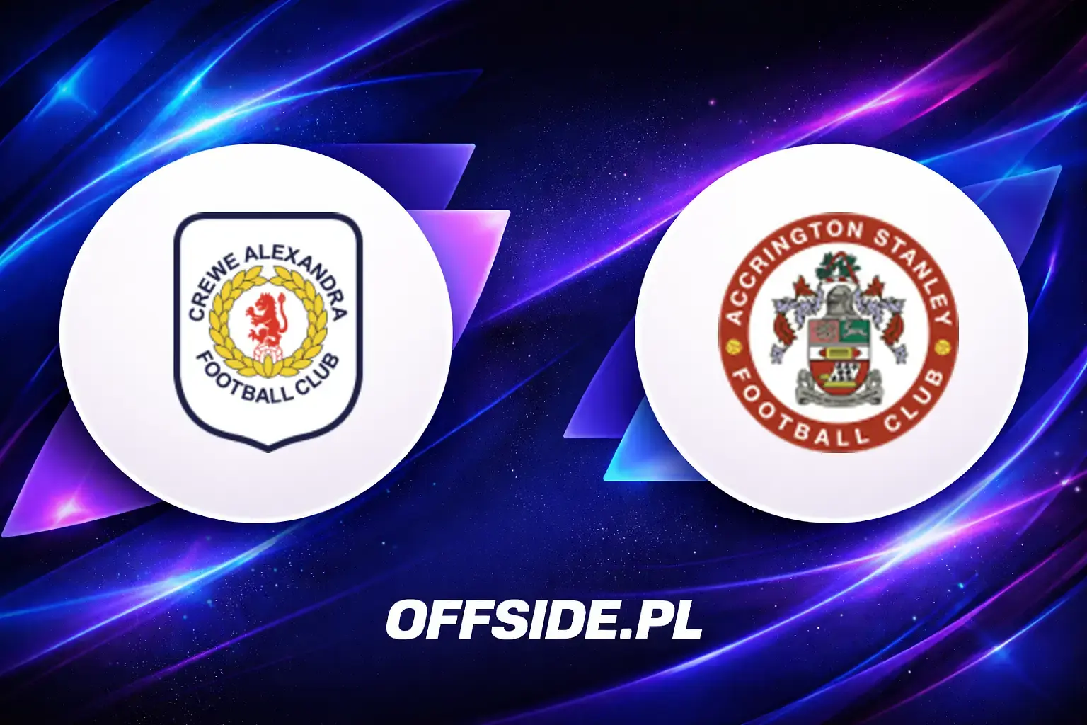 Składy: Crewe vs Accrington ST (08.08.2026)