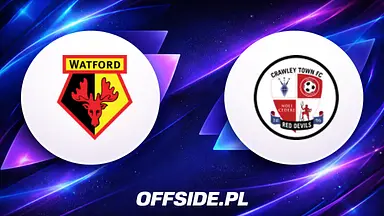 Watford - Crawley Town oficjalne składy