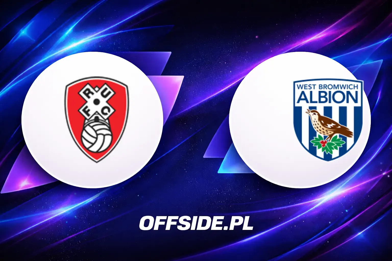 Składy: Rotherham vs West Brom (08.08.2026)