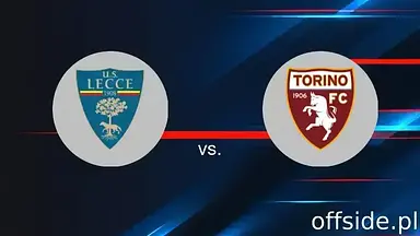 Lecce - Torino: transmisja, gdzie oglądać? | 18.05.2025