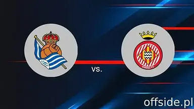 Real Sociedad - Girona: transmisja, gdzie oglądać? | 12.12.2025