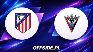 Atlético Madryt II - Mirandes transmisja. Gdzie oglądać sparing 13.08.2026? Forma, kursy, typy