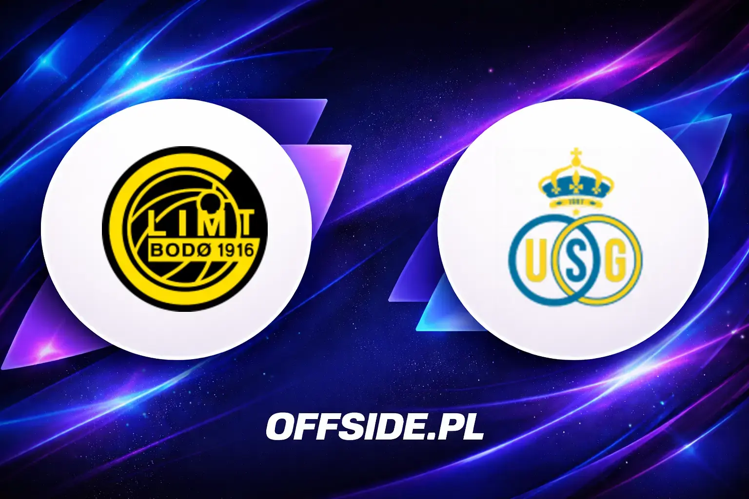 Składy: Bodo/Glimt vs Union St. Gilloise (11.08.2026)
