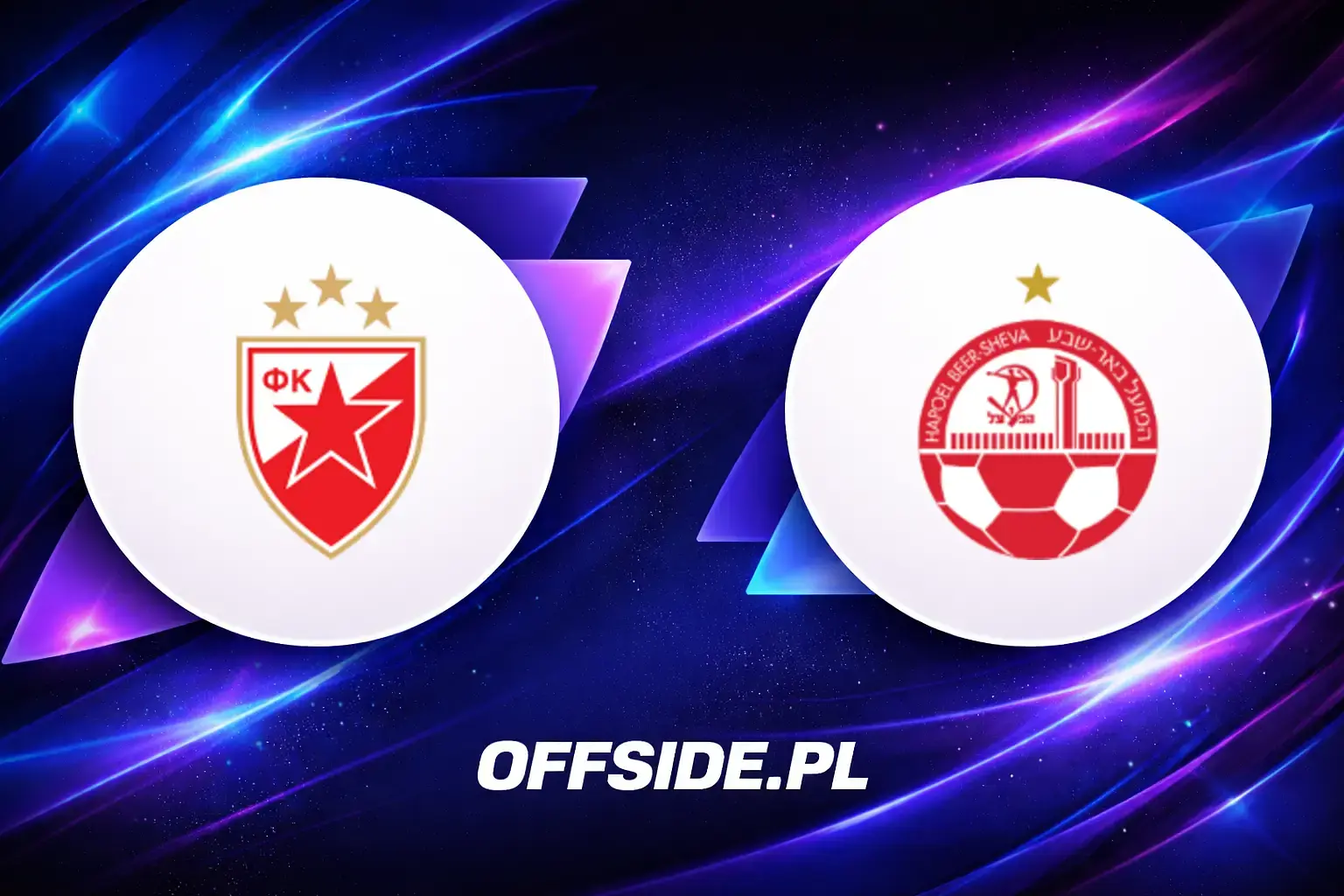 Składy: FK Crvena Zvezda vs Hapoel Beer Sheva (11.08.2026)