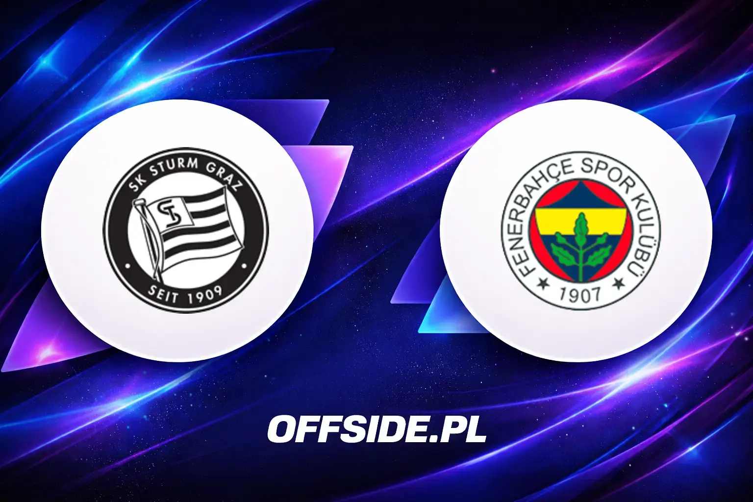 Składy: Sturm Graz vs Fenerbahce (11.08.2026)