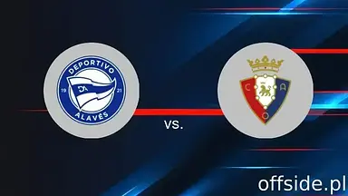 Transmisja Deportivo Alavés - Osasuna: gdzie oglądać? | 24.05.2025