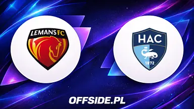 Le Mans - LE Havre gdzie obejrzeć? Transmisja TV, online i składy na sparing 15.08.2026