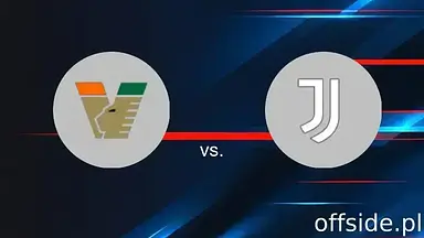 Venezia - Juventus Turyn: gdzie oglądać? Transmisja | 25.05.2025