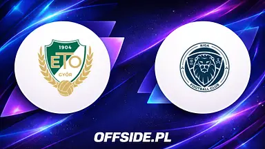 Gyori ETO FC - Riga oficjalne składy
