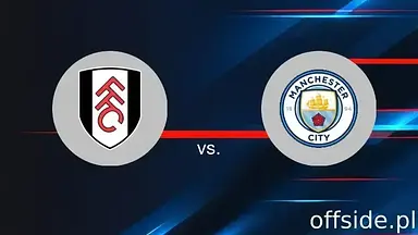 Transmisja Fulham - Manchester City: gdzie oglądać? | 25.05.2025
