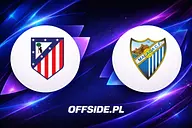 Atletico Madryt - Malaga transmisja TV, gdzie obejrzeć online? La Liga, 19.08.2026
