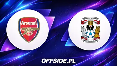 Arsenal Londyn - Coventry. Transmisja TV, gdzie oglądać online 21.08.2026? Premier League rusza od kontrastu stylów