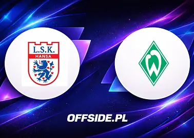 Luneburger SK Hansa – Werder Bremen transmisja TV i online. Gdzie oglądać mecz DFB Pokal 22.08.2026?