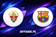 Elche – FC Barcelona: gdzie obejrzeć mecz La Liga 23.08.2026, transmisja i składy