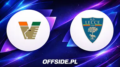 Venezia - Lecce transmisja. Gdzie obejrzeć, kiedy mecz? Serie A, 23.08.2026
