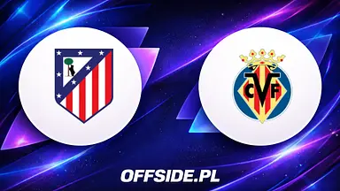 Atletico Madryt - Villarreal transmisja TV, gdzie oglądać online? La Liga 23.08.2026
