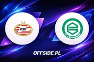 PSV Eindhoven - Groningen: transmisja TV i online. Gdzie obejrzeć hit Eredivisie 23.08.2026?