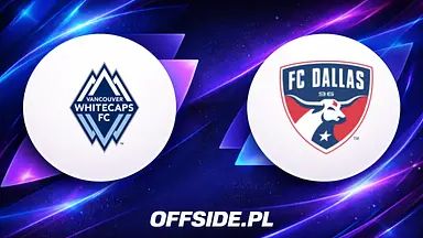 Vancouver Whitecaps – FC Dallas transmisja i gdzie oglądać 21. kolejkę MLS online (23.08.2026, 03:30)