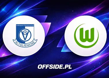 Altglienicke - VfL Wolfsburg oficjalne składy