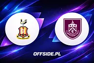 Bradford – Burnley: gdzie oglądać, transmisja online i przewidywane składy | League Cup 26.08.2026