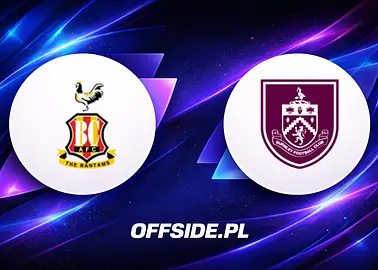 Bradford – Burnley: gdzie oglądać, transmisja online i przewidywane składy | League Cup 26.08.2026