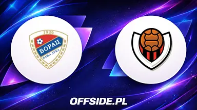 Borac Banja Luka – Vikingur Reykjavik: transmisja, gdzie oglądać online, forma, play-off LKE (27.08, 20:30)