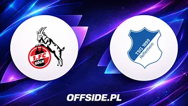 1.FC Köln - 1899 Hoffenheim gdzie obejrzeć? Transmisja TV, online i stawka sobotniego meczu Bundesligi