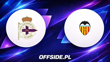Deportivo La Coruna – Valencia transmisja TV, online i stream. Gdzie obejrzeć 30.08.2026?